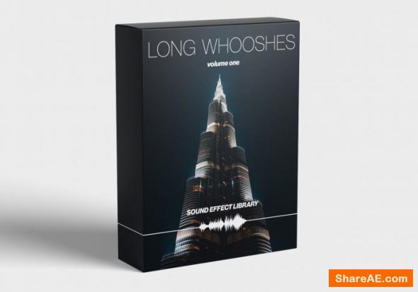 Long Whooshes (vol.1) SFX Library