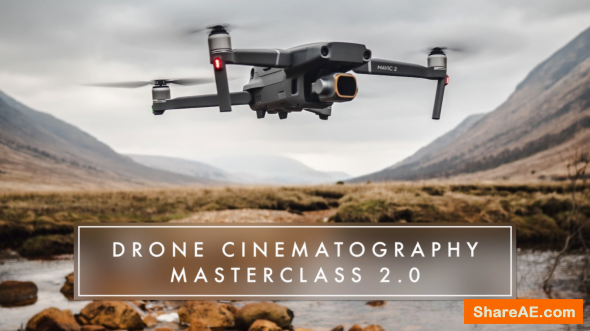 Drone Cinematography Masterclass 2.0